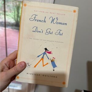 French Women Don't Get Fat -Book by Mireille Guiliano